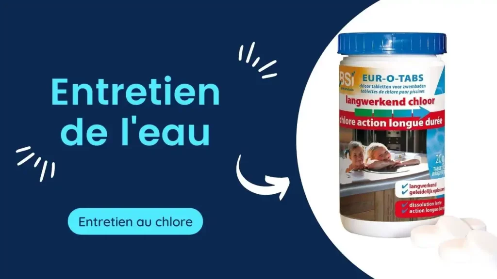 Entretenir l'eau du SPA au chlore avec Easy SPA