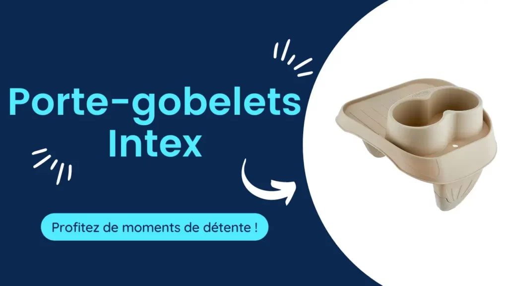 Porte-gobelets Intex avec Easy SPA