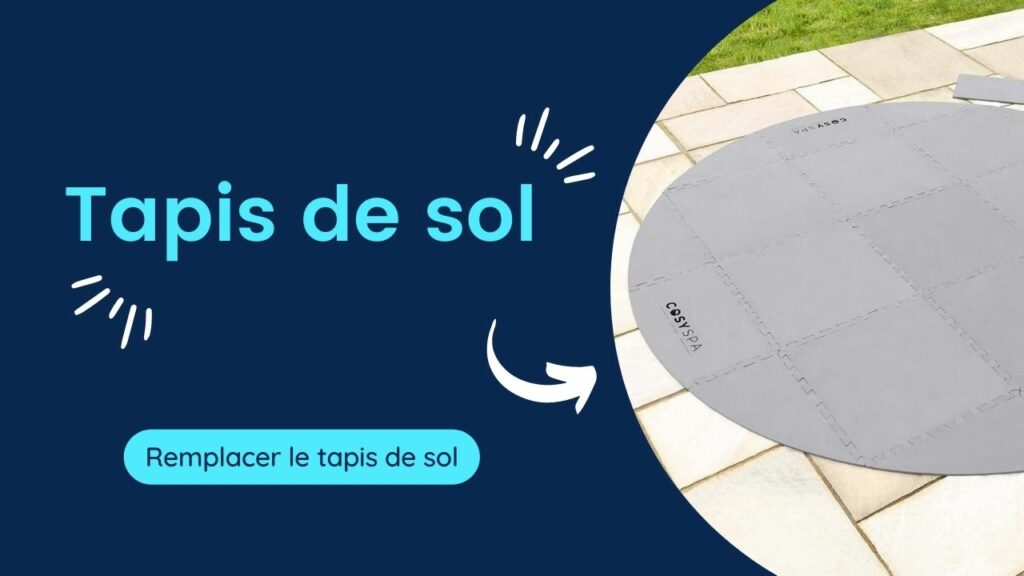 Tapis de sol pour SPA